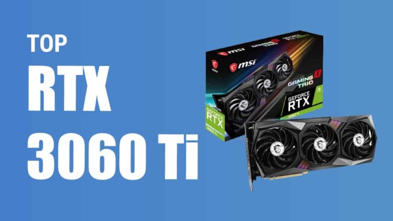 Quelles sont les meilleures RTX 3060 Ti ? (Comparatif)