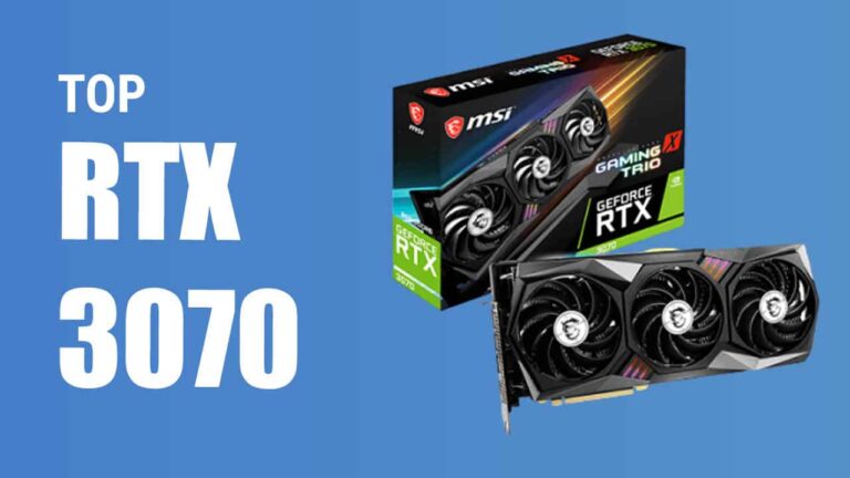 Quelles sont les meilleures RTX 3070 ? (Comparatif)