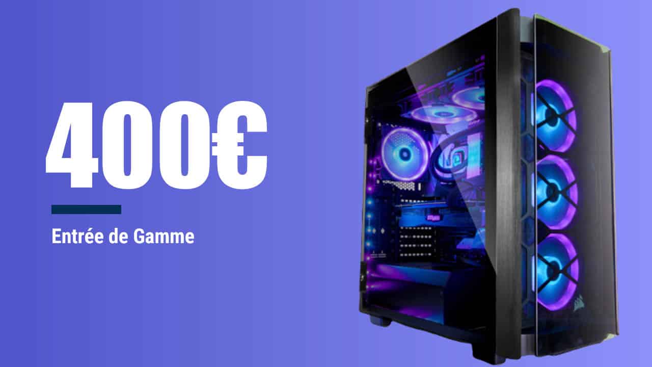 PC Gamer 400€, Configuration & Composants